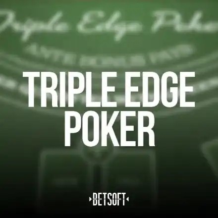 Triple Edge Poker – slot by Betsoft Gaming, featured at casino-instant.be
